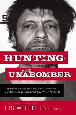 Picture of Hunting the Unabomber