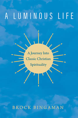 Picture of A Luminous Life