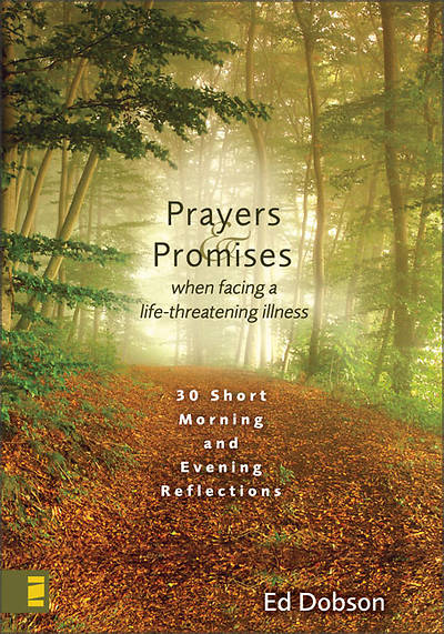 Picture of Prayers and Promises When Facing a Life-Threatening Illness