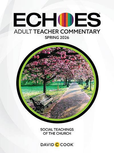 Echoes Adult Teacher Commentary Spring