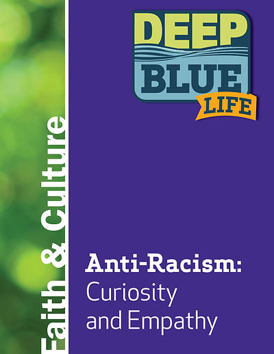 Picture of Deep Blue Life: Anti-Racism: Curiosity and Empathy Word Download