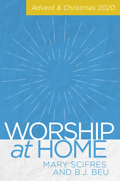 Worship at Home Advent & Christmas