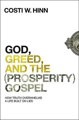 Picture of God, Greed, and the (Prosperity) Gospel - eBook [ePub]