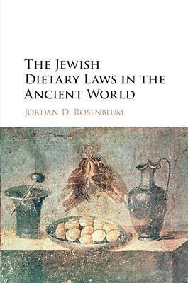 Picture of The Jewish Dietary Laws in the Ancient World