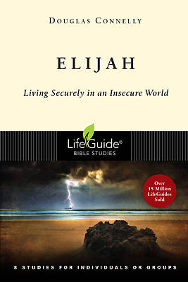 LifeGuide Bible Study - Elijah