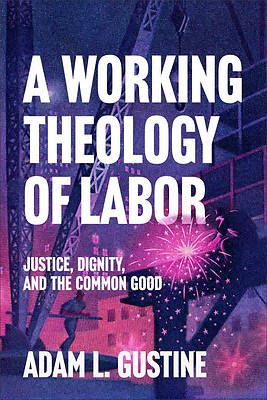 Picture of A Working Theology of Labor