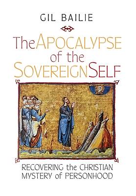 Picture of The Apocalypse of the Sovereign Self