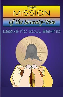 Picture of The Mission of The Seventy-Two