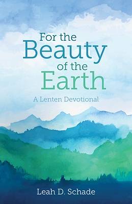 For the Beauty of the Earth -