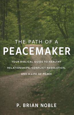 Picture of The Path of a Peacemaker