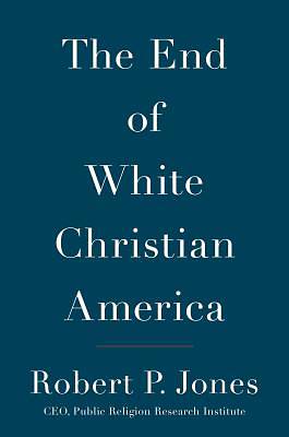 Picture of The End of White Christian America