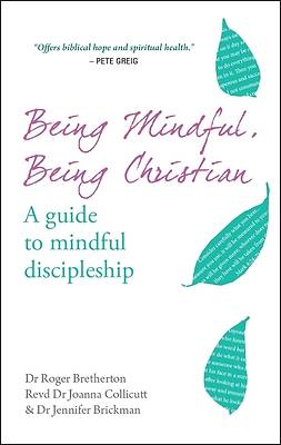 Picture of Being Mindful, Being Christian