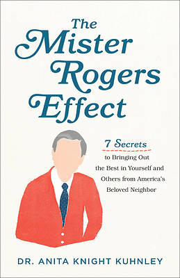 The Mister Rogers Effect