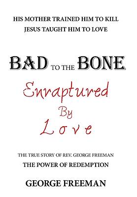 Picture of Bad to the Bone Enraptured by Love