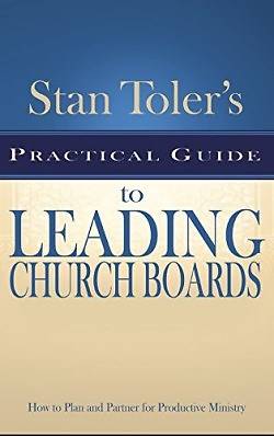 Picture of Stan Toler's Practical Guide to Leading Church Boards