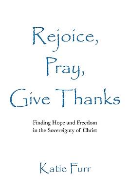 Picture of Rejoice, Pray, Give Thanks