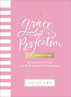 Picture of Grace, Not Perfection for Young Readers