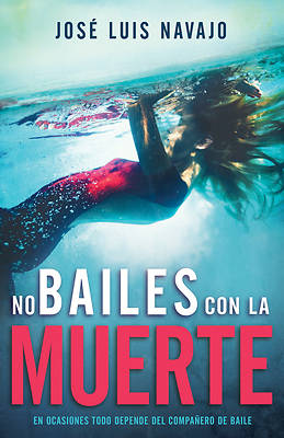 Picture of No Bailes Con La Muerte