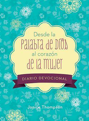 Picture of Desde La Palabra de Dios Al Corazón de la Mujer Diario Devocional