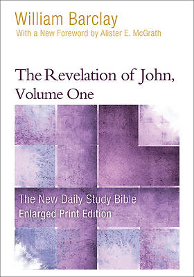 The Revelation of John, Volume 1 - Enlarged Print Edition