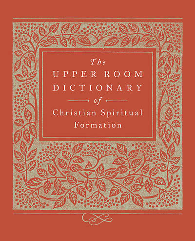 Picture of The Upper Room Dictionary of Christian Spiritual Formation - eBook [ePub]