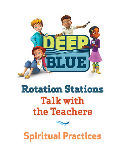 Picture of Deep Blue Rotation Stations: Talk with the Teachers - SpirtualStation Download