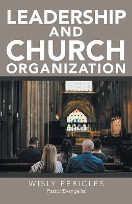 Picture of Leadership and Church Organization