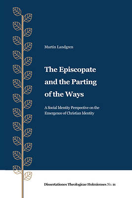 Picture of The Episcopate and the Parting of the Ways