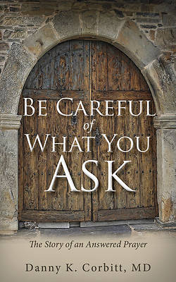 Picture of Be Careful of What You Ask