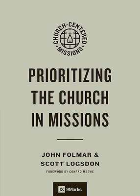Prioritizing the Church in Missions