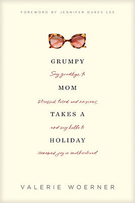 Picture of Grumpy Mom Takes a Holiday