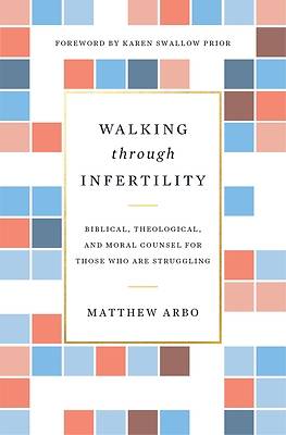 Picture of Walking Through Infertility