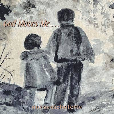 Picture of God Moves Me . . .