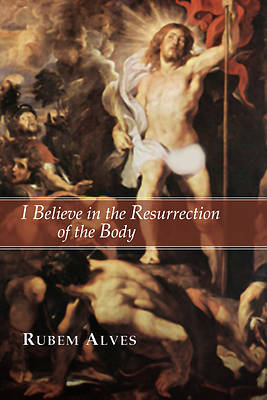 Picture of I Believe in the Resurrection of the Body