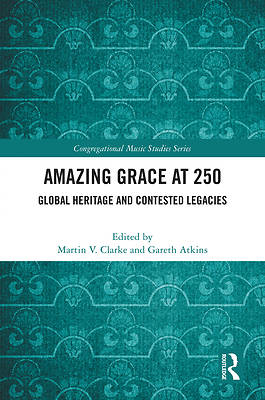 Amazing Grace at 250
