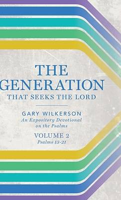 The Generation that Seeks the Lord