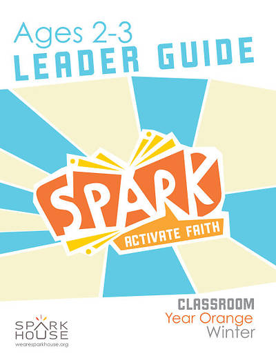 Picture of Spark Classroom Ages 2-3 Leader Guide Year Orange Winter