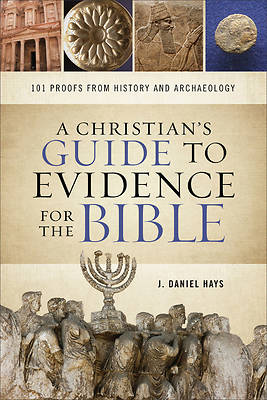 Picture of A Christian's Guide to Evidence for the Bible