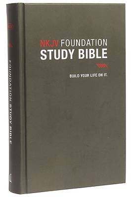 Foundation Study Bible, NKJV