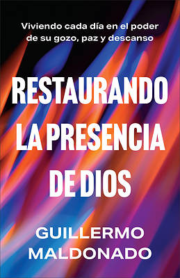 Restaurando La Presencia de Dios