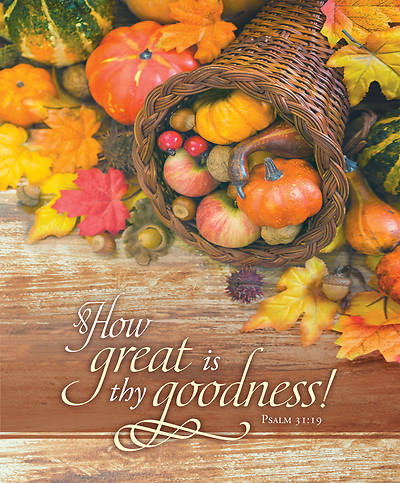 Picture of How Great is thy Goodness Thanksgiving Legal Size Bulletin