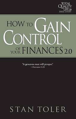 Picture of How to Gain Control of Your Finances (Tql 2.0 Bible Study Series)
