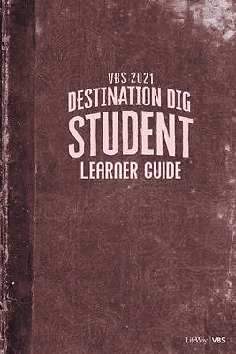 Picture of Vacation Bible School VBS 2021 Destination Dig Unearthing the Truth About Jesus Student Learner Guide