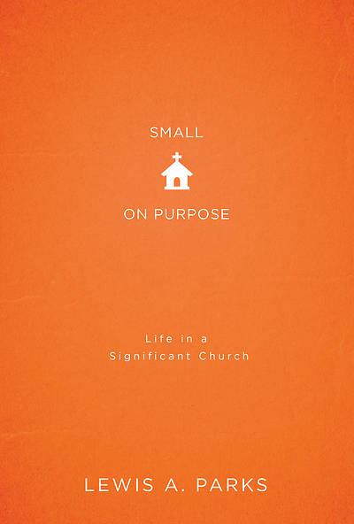 Picture of Small on Purpose