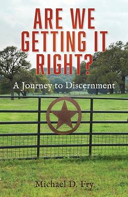 Are We Getting It Right?