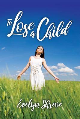 Picture of To Lose a Child