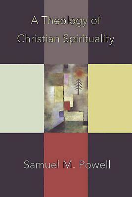 Picture of A Theology of Christian Spirituality