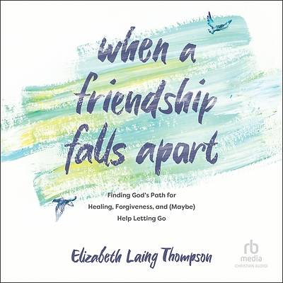 Picture of When a Friendship Falls Apart