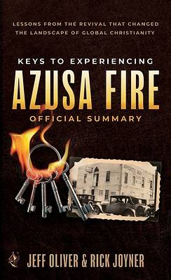 Picture of Keys to Experiencing Azusa Fire Official Summary