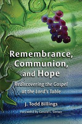 Picture of Remembrance, Communion, and Hope
